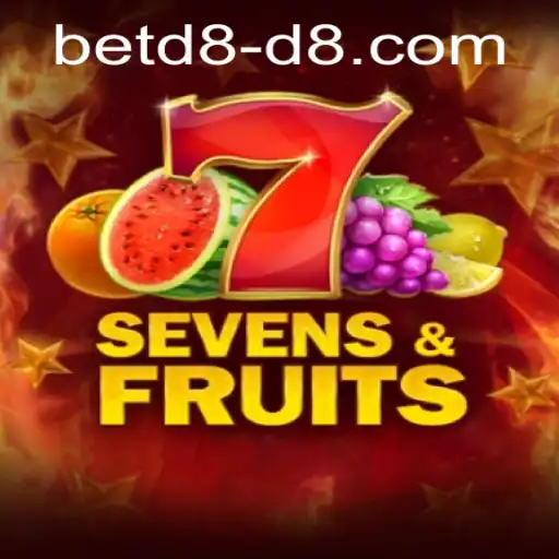 Discovering SevensFruits and Exploring Betd8 PH Login